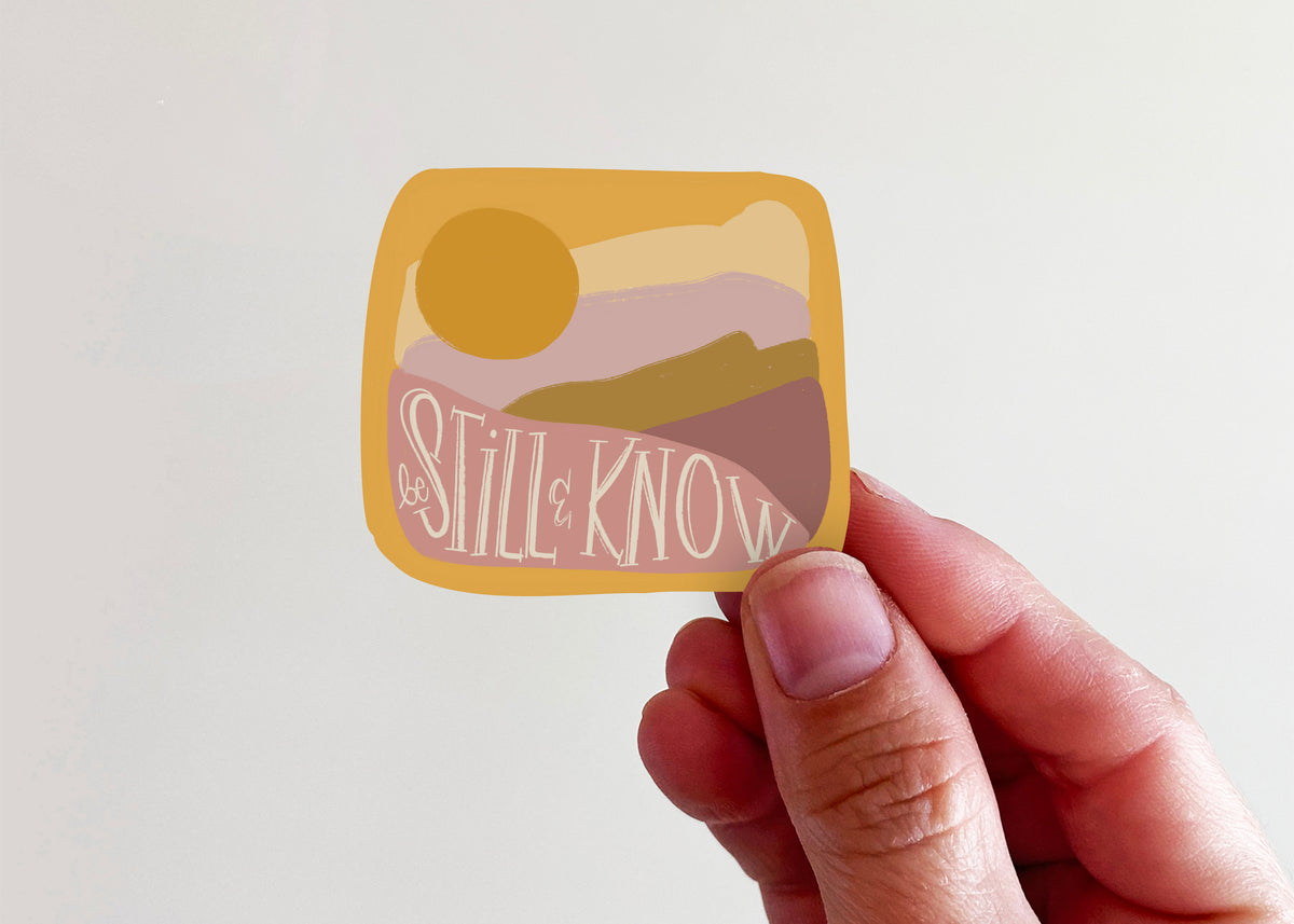 Be Still and Know Sticker