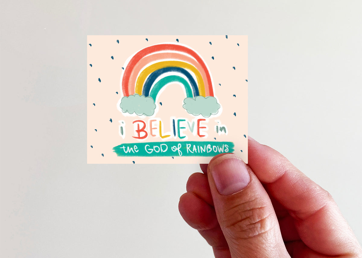 I Believe in the God of Rainbows Sticker