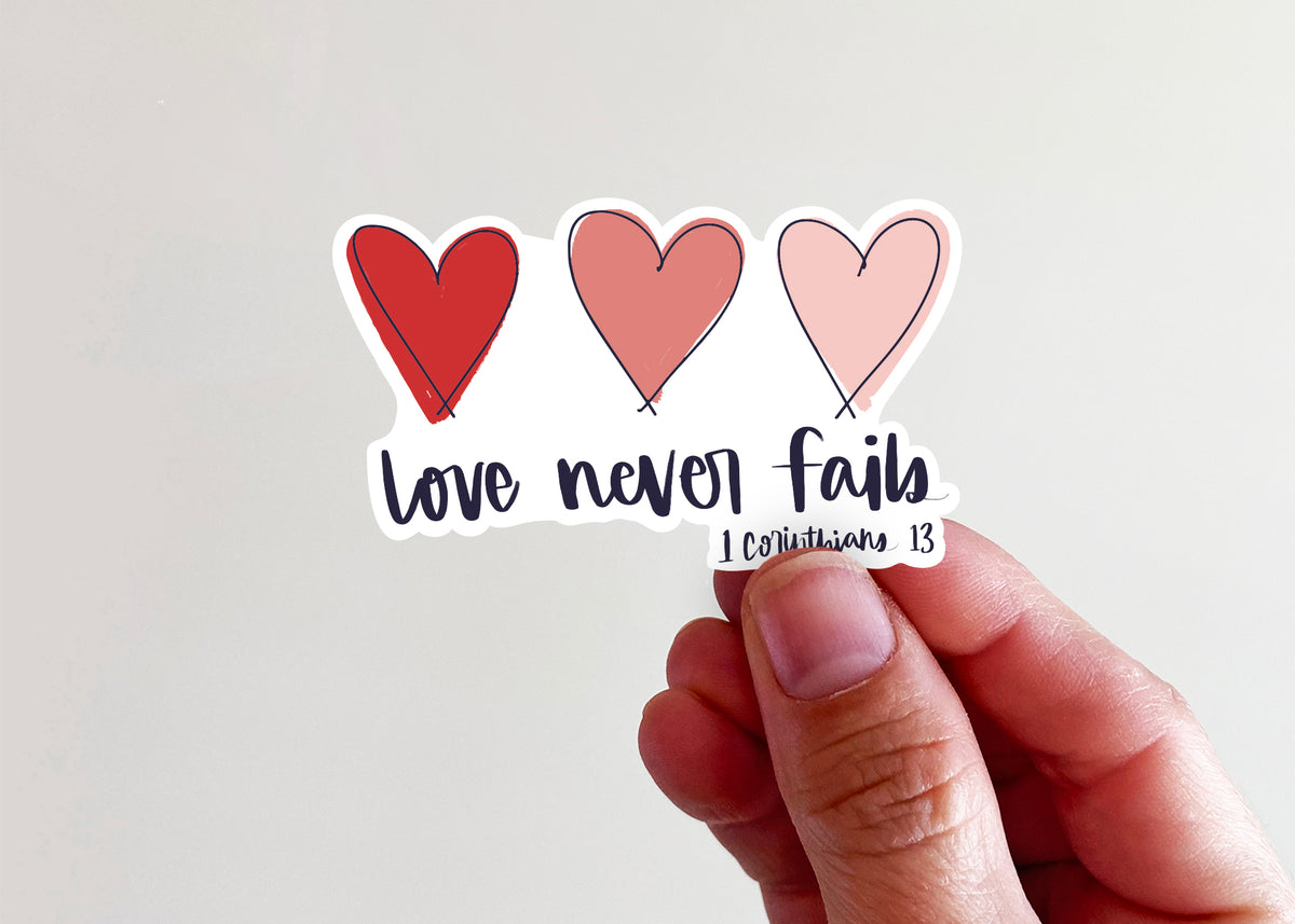 Love Never Fails Sticker