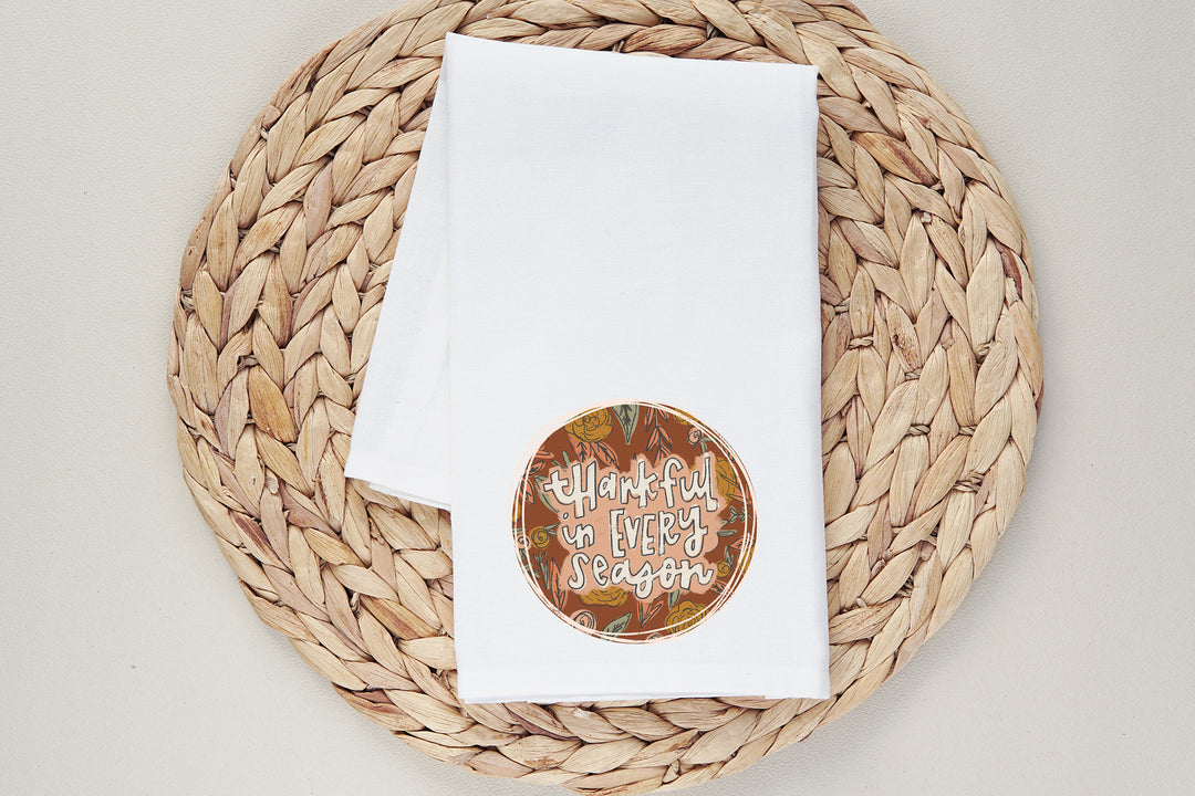 Thankful in Every Season Fall Floral Tea Towel - Kingfolk Co